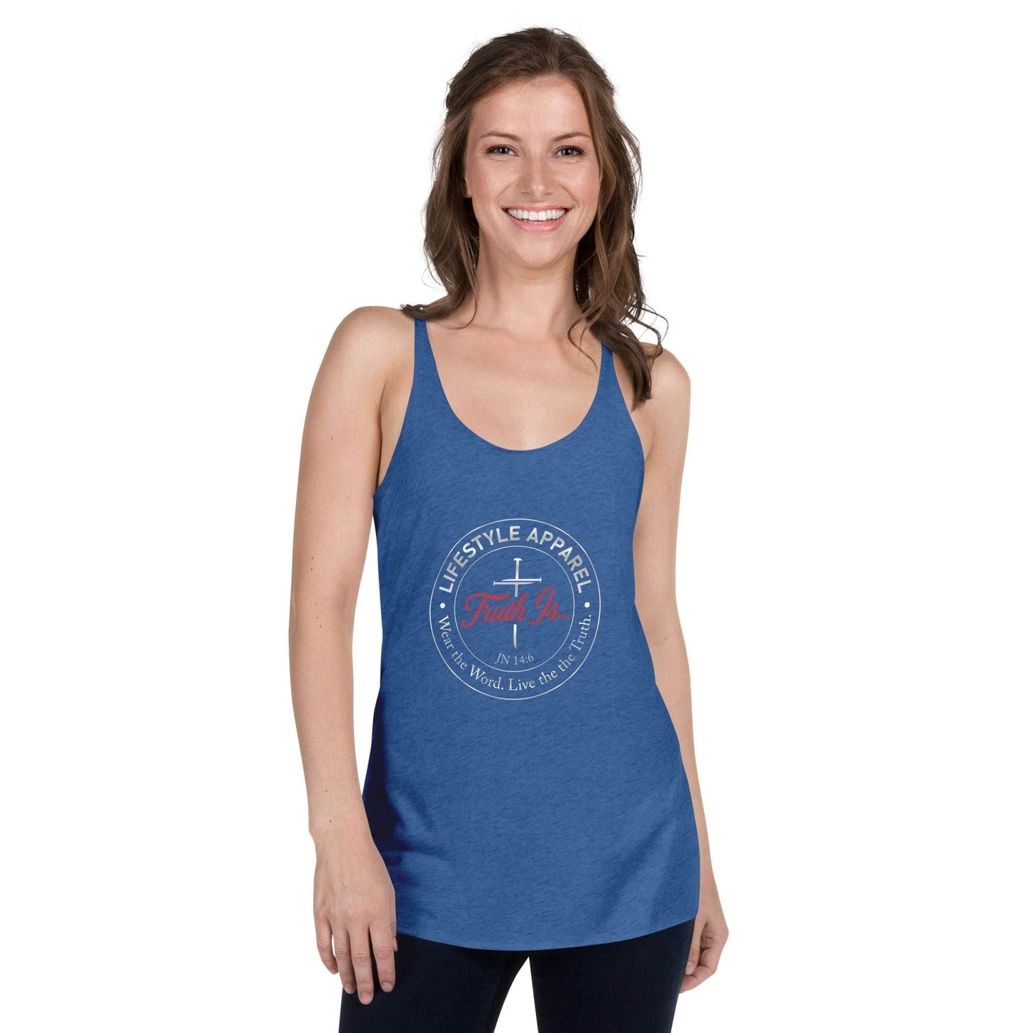 Women's Racerback Tank - Truth is life Style