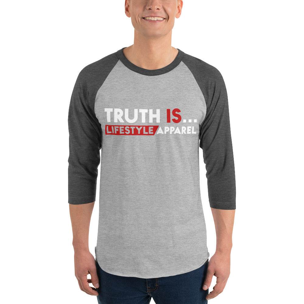 3/4 sleeve raglan shirt - Truth is life Style
