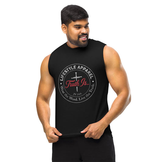 Muscle Shirt - Truth is life Style
