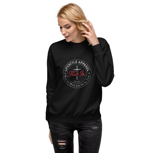 Unisex Premium Sweatshirt - Truth is life Style