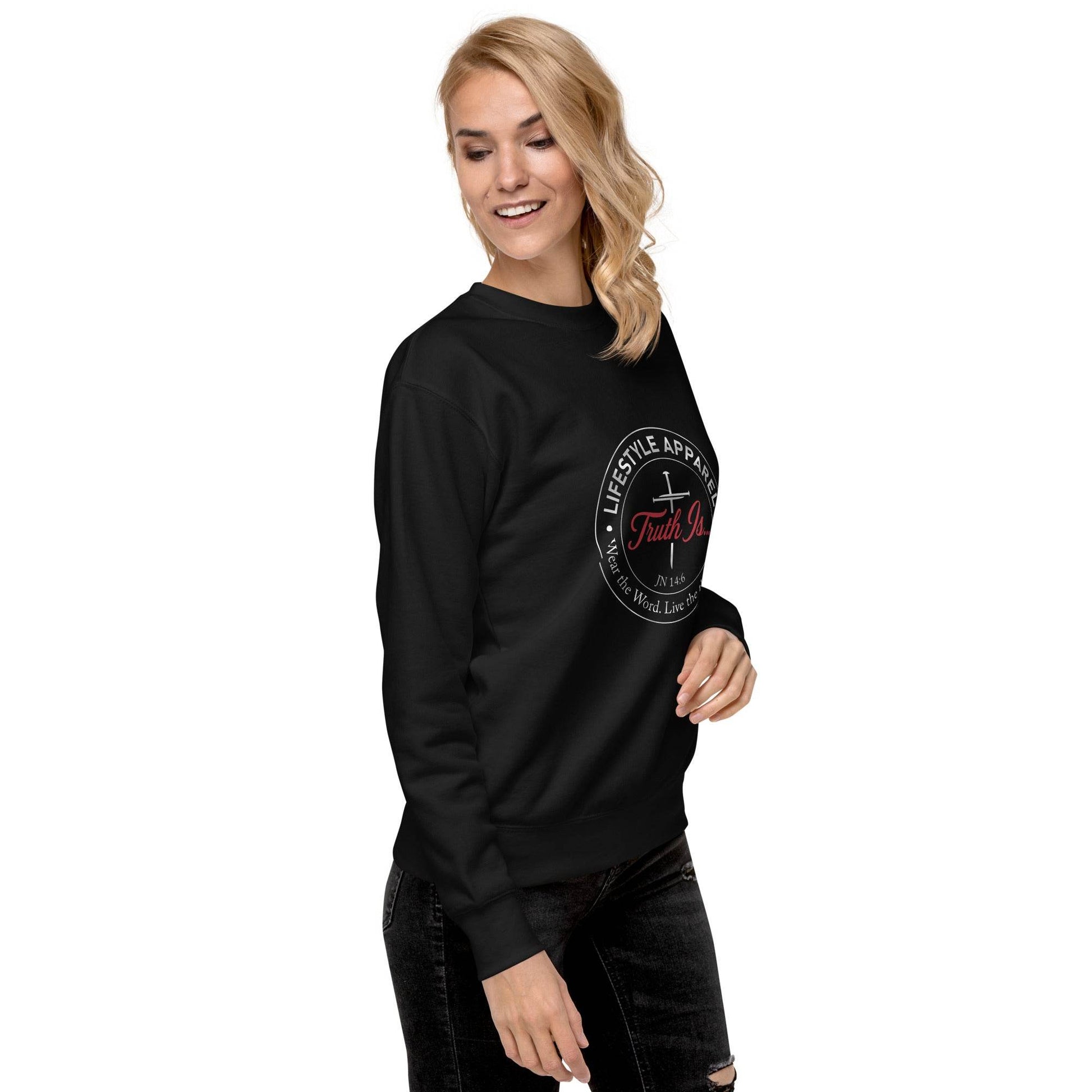 Unisex Premium Sweatshirt - Truth is life Style