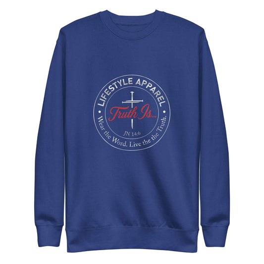 Unisex Premium Sweatshirt - Truth is life Style