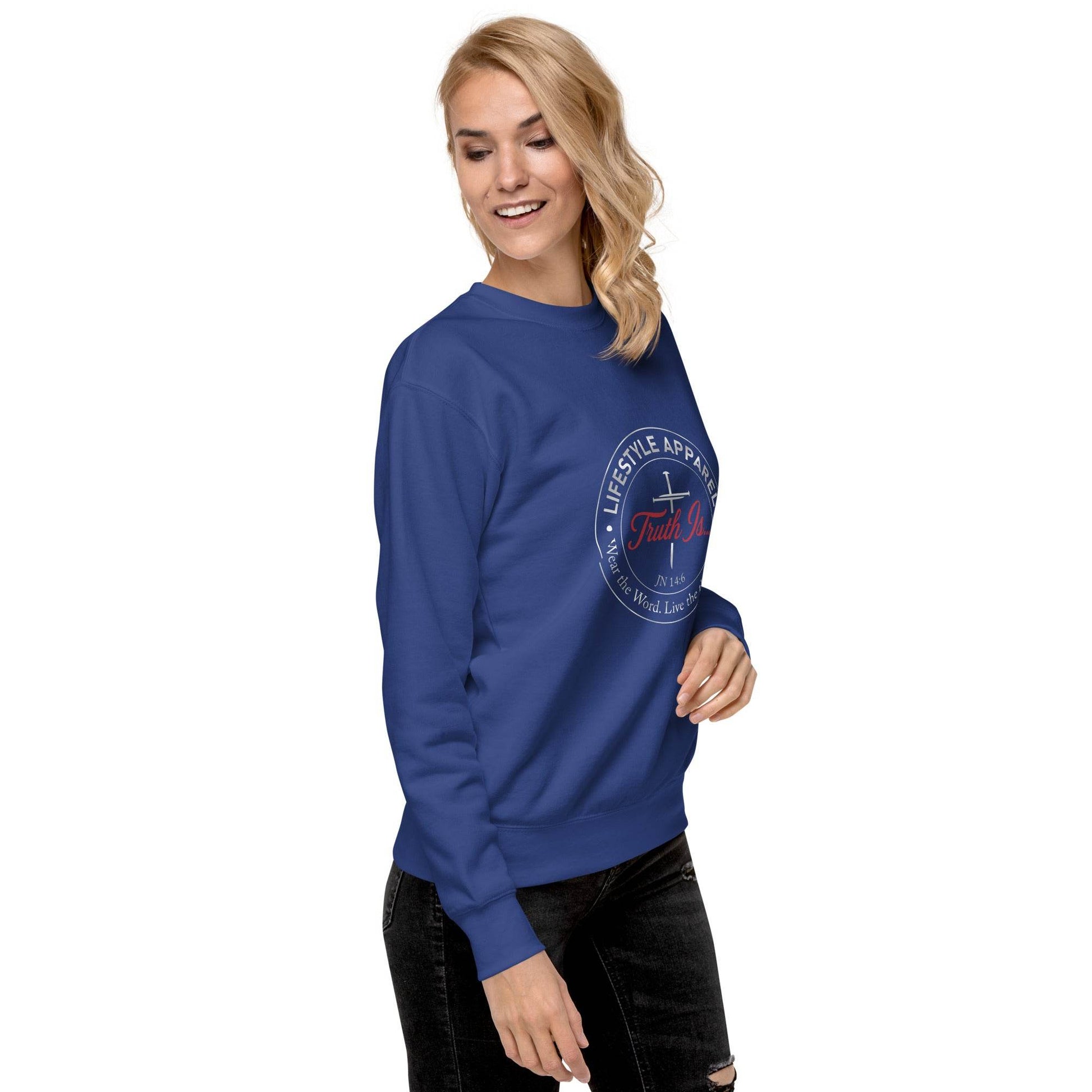 Unisex Premium Sweatshirt - Truth is life Style